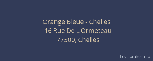 Orange Bleue - Chelles