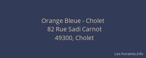 Orange Bleue - Cholet