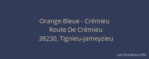 Orange Bleue - Crémieu