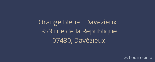Orange bleue - Davézieux