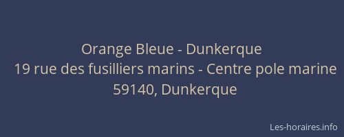 Orange Bleue - Dunkerque