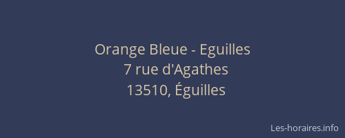 Orange Bleue - Eguilles