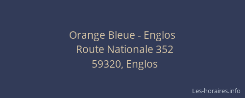 Orange Bleue - Englos