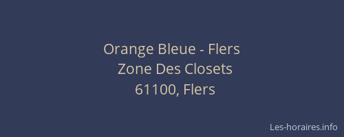 Orange Bleue - Flers