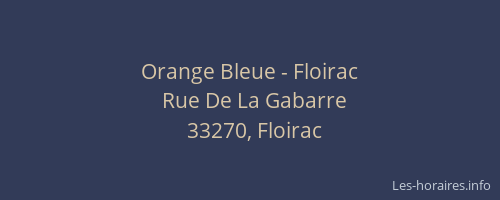 Orange Bleue - Floirac