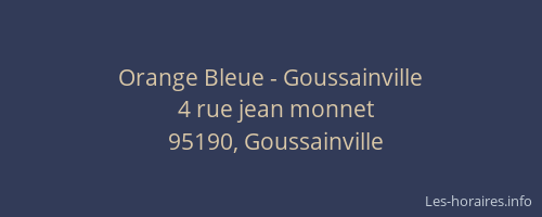 Orange Bleue - Goussainville