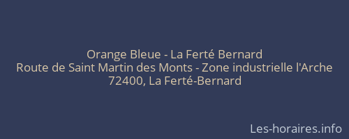 Orange Bleue - La Fert&eacute; Bernard