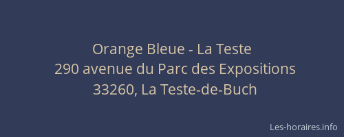 Orange Bleue - La Teste