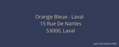 Orange Bleue - Laval