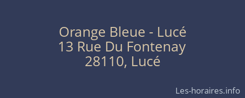 Orange Bleue - Lucé