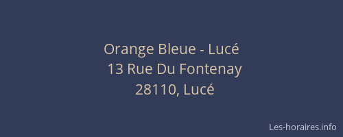 Orange Bleue - Lucé