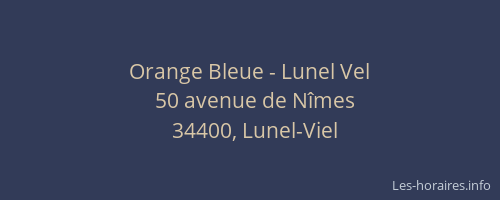 Orange Bleue - Lunel Vel