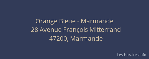 Orange Bleue - Marmande
