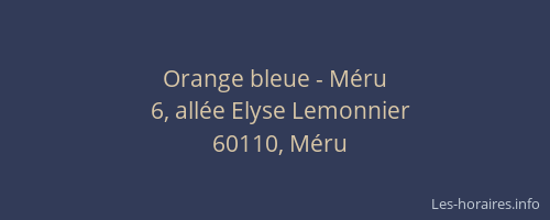 Orange bleue - Méru