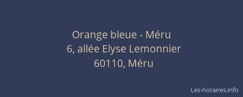 Orange bleue - M&eacute;ru