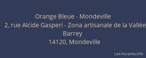 Orange Bleue - Mondeville