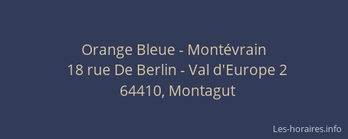 Orange Bleue - Montévrain