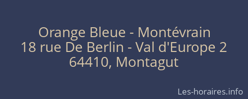 Orange Bleue - Montévrain
