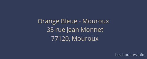 Orange Bleue - Mouroux