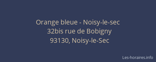 Orange bleue - Noisy-le-sec