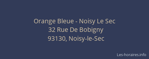 Orange Bleue - Noisy Le Sec