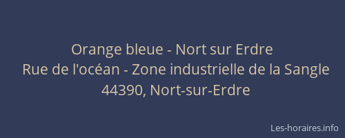 Orange bleue - Nort sur Erdre