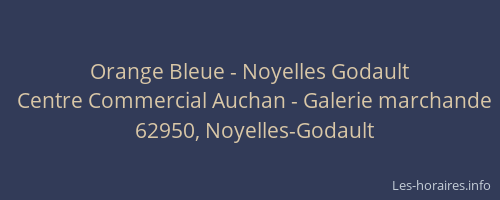 Orange Bleue - Noyelles Godault