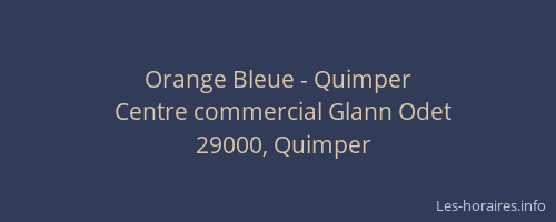 Orange Bleue - Quimper