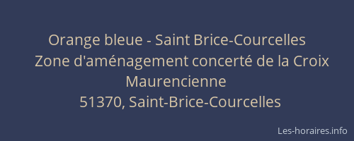Orange bleue - Saint Brice-Courcelles