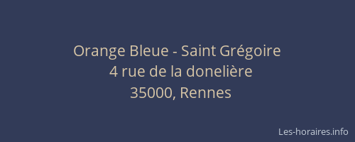 Orange Bleue - Saint Grégoire
