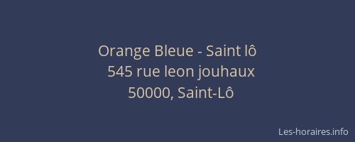 Orange Bleue - Saint l&ocirc;