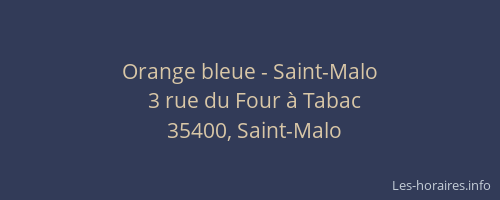 Orange bleue - Saint-Malo