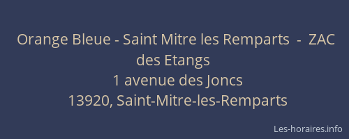 Orange Bleue - Saint Mitre les Remparts  -  ZAC des Etangs