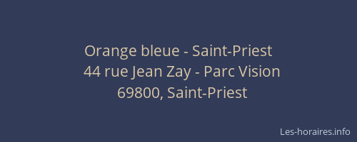 Orange bleue - Saint-Priest