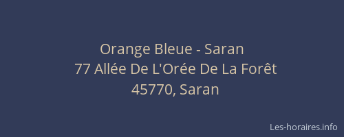 Orange Bleue - Saran