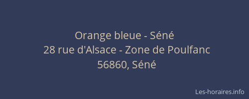 Orange bleue - Séné