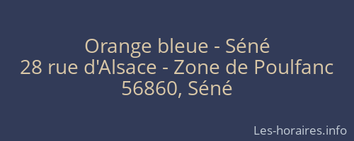 Orange bleue - Séné