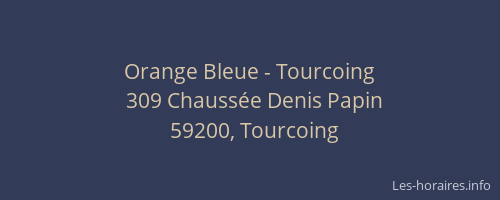 Orange Bleue - Tourcoing