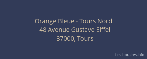 Orange Bleue - Tours Nord