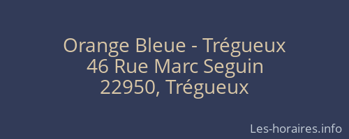 Orange Bleue - Trégueux