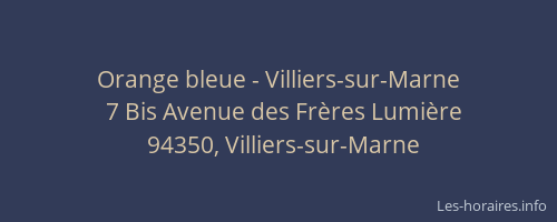 Orange bleue - Villiers-sur-Marne