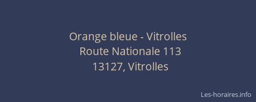 Orange bleue - Vitrolles