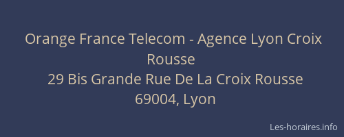 Orange France Telecom - Agence Lyon Croix Rousse