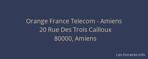 Orange France Telecom - Amiens