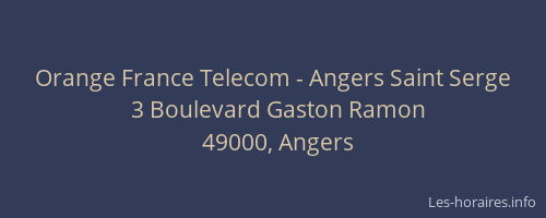 Orange France Telecom - Angers Saint Serge