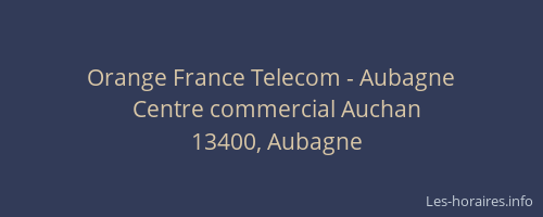 Orange France Telecom - Aubagne