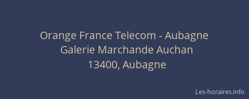 Orange France Telecom - Aubagne