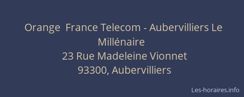 Orange  France Telecom - Aubervilliers Le Millénaire