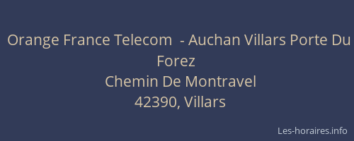 Orange France Telecom  - Auchan Villars Porte Du Forez