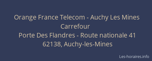 Orange France Telecom - Auchy Les Mines Carrefour